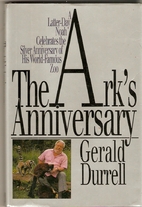 The Ark's Anniversary by Gerald Durrell