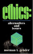 Ethics: Alternatives & Issues by Norman L.…
