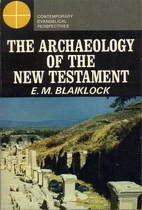 The Archaeology of the New Testament by E.…