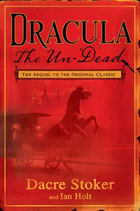 Dracula: The Un-dead by Dacre Stoker