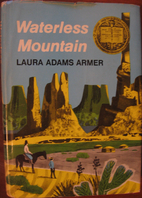Waterless Mountain by Laura Adams Armer