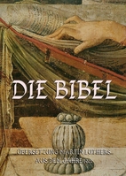Die Bibel: Biografisch annotierte…