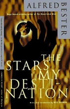 The Stars My Destination by Alfred Bester