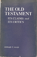 The Old Testament: Its Claims and Its…