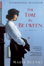 The Time In Between by María Dueñas