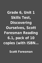 Grade 6, Unit 1 Skills Test, Discovering…