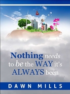 Nothing needs to be the way it's always…