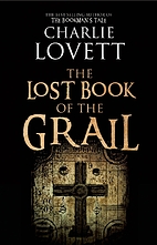 The Lost Book of the Grail: A Novel by…