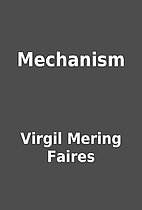 Mechanism by Virgil Mering Faires
