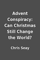 Advent Conspiracy: Can Christmas Still…