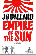 Empire of the Sun by J. G. Ballard