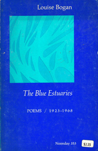The Blue Estuaries: Poems: 1923-1968 by…