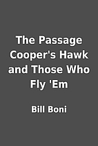 The Passage Cooper's Hawk and Those Who Fly…