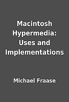 Macintosh Hypermedia: Uses and…