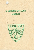 A legend of Lost Liquor / Die Legende vom…