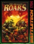 The Dragon Roars (Battletech) by Loren…