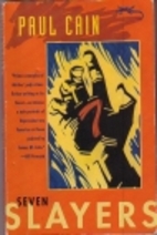 Seven Slayers by Paul Cain