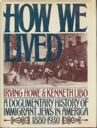 How We Lived: A Documentary History of…