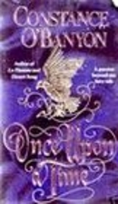 Once upon a Time by Constance O'Banyon