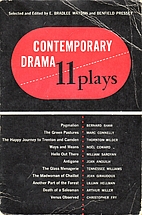 Contemporary Drama - 11 Plays by Ernest…