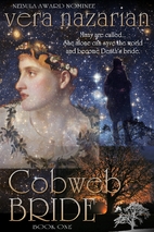 Cobweb Bride by Vera Nazarian