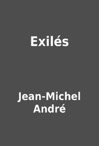Exilés by Jean-Michel André