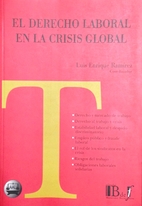El derecho laboral en la crisis global by…