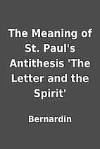 The Meaning of St. Paul's Antithesis 'The…