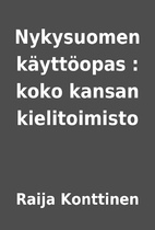 Nykysuomen käyttöopas : koko…