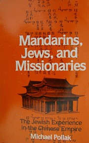 Mandarins, Jews, and Missionaries: The…
