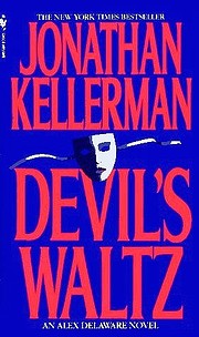 Devil's Waltz: An Alex Delaware Novel…