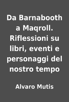 Da Barnabooth a Maqroll. Riflessioni su…