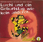Lurchi und ein Geburtstag wie kein anderer :…
