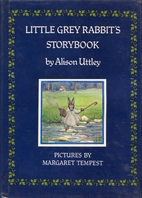 Little Grey Rabbit's Storybook by Alison…