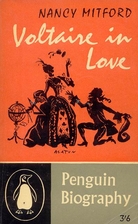 Voltaire in Love by Nancy Mitford