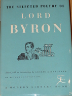 Selected Poetry of Lord Byron [ed. Leslie…