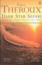 Dark Star Safari: Overland from Cairo to…