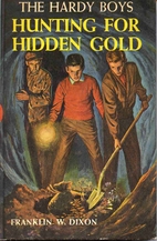 Hunting for Hidden Gold by Franklin W. Dixon