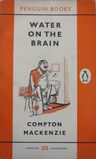 Water on the Brain by Compton Mackenzie