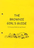 The Brownie girl's guide = Te kaupapa mahi…