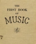 The First Book of Music by Gertrude Norman