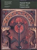 Painted Wood: History and Conservation…
