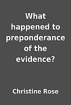 What happened to preponderance of the…