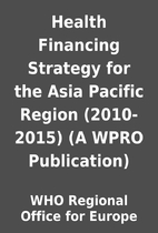 Health Financing Strategy for the Asia…