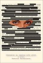 Censoring an Iranian Love Story by Shahriar…