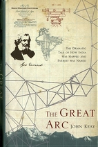 The Great Arc: The Dramatic Tale of How…