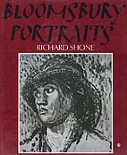 Bloomsbury Portraits: Vanessa Bell, Duncan…