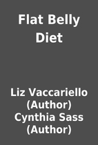 Flat Belly Diet by Liz Vaccariello (Author)…