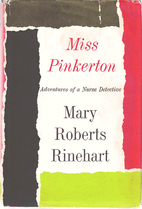 Miss Pinkerton,: Adventures of a nurse…