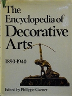 The Encyclopedia of Decorative Arts,…